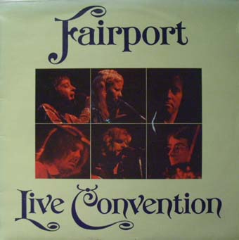 Fairport Convention Live+Convention LP