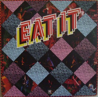 Humble Pie Eat+It LP