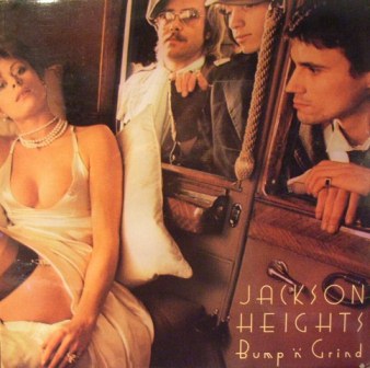 Jackson Heights Bump+'N'+Grind LP