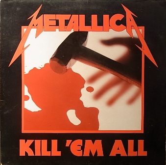 Metallica Kill+'Em+All LP