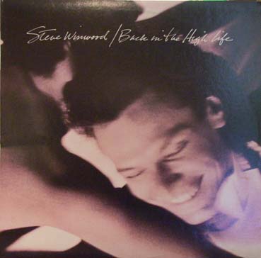 Steve Winwood Back+In+The+High+Life LP