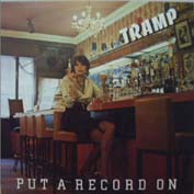 Tramp Put+A+Record+On LP
